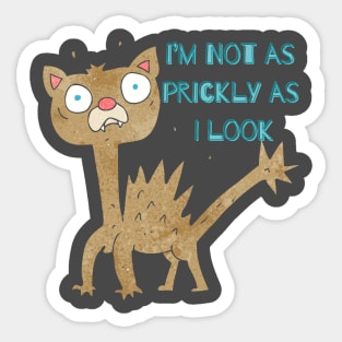I’M NOT AS PRICKLY AS I LOOK! Sticker